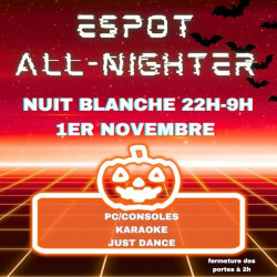 ESPOT : ALL NIGHTER...