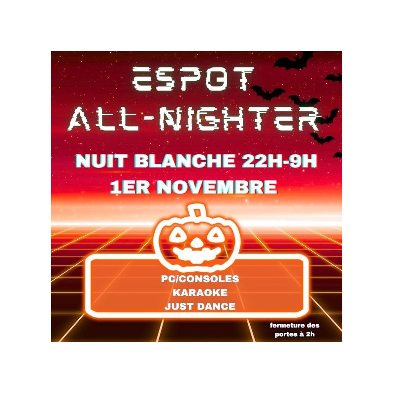 ESPOT : ALL NIGHTER [HALLOWEEN]👻