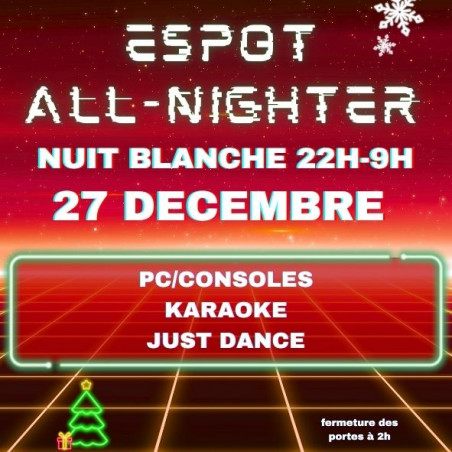 ESPOT : ALL NIGHTER [FÊTES DE FIN D'ANNÉE]🌠
