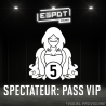 [RTS 5] SPECTATEUR: PASS VIP
