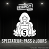 [RTS 5] SPECTATEUR: PASS 2 JOURS
